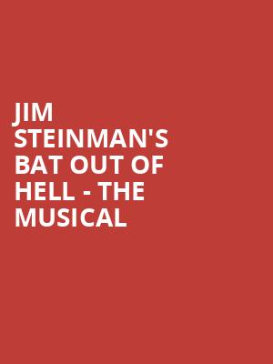 Jim Steinman's Bat Out Of Hell - The Musical at Dominion Theatre